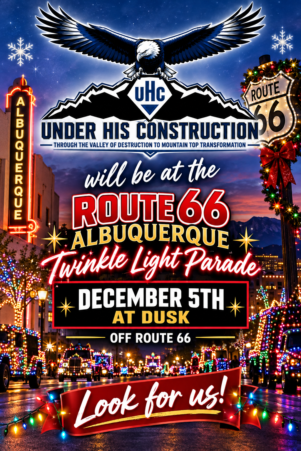 Under HIS Construction at the Route 66 Albuquerque Twinkle Light Parade on December 5, 2026 at dusk